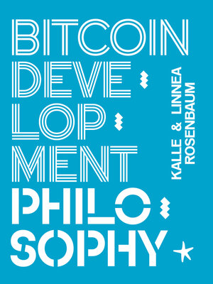 cover image of Bitcoin Development Philosophy